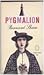 Pygmalion
