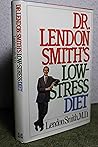 Dr. Lendon Smith's Low-Stress Diet Book