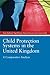 Child Protection Systems in the United Kingdom: A Comparative Analysis by Anne Stafford (2011-12-15)
