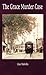 The Grace Murder Case by Lisa Melville (2010-11-01)