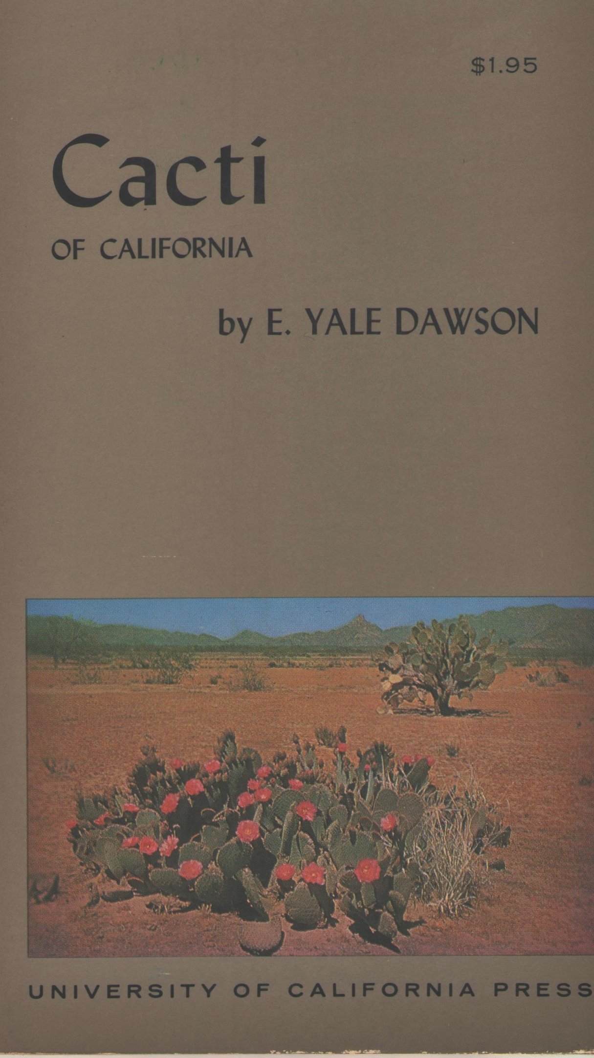 Cacti of California (Volume 18) (California Natural History Guides)