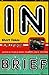 In Brief: Short Takes on the Personal by Judith Kitchen (Editor), Mary Paumier Jones (Editor, Introduction) (1-Jun-1999) Paperback