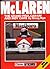 McLaren: Grand Prix, Can-Am and Indy Cars by Doug Nye (1987-12-03)
