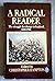 A Radical Reader: The Struggle for Change in England, 1381-1914 (A Pelican book)