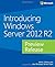 Introducing Windows Server 2012 R2 Preview Release 1st edition by Tulloch, Mitch (2013) Paperback