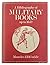 Bibliography of Military Books Up to 1642