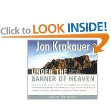 Under the Banner of Heaven: A Story of Violent Faith [Abridged, Audiobook] Abridged edition