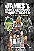 James's Ragtag Adventures in Questworld: Omnibus Volume 3