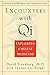 Encounters with Qi: Exploring Chinese Medicine by David Eisenberg (1995-07-17)