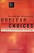 Nuclear Choices: A Citizen's Guide to Nuclear Technology (New Liberal Arts Series) by Richard Wolfson (1993-11-09)