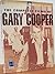 The Complete Films of Gary Cooper