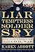 Liar, Temptress, Soldier, Spy: Four Women Undercover in the Civil War