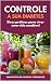 Controle a sua Diabetes: Di...