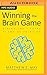 Winning the Brain Game: Fixing the 7 Fatal Flaws of Thinking by Matthew May (2016-05-27)