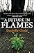 A Future in Flames by Danielle Clode (2010-07-01)
