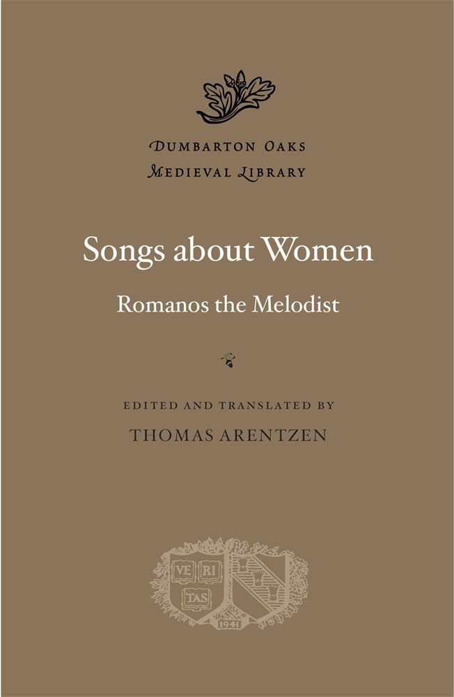 Songs about Women (Dumbarton Oaks Medieval Library)