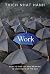 Work by Thich Nhat Hanh (2013) Paperback by Thich Nhat Hanh Work by Thich Nhat Hanh (2013) Paperback by Thich Nhat Hanh