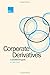 Corporate Derivatives: Practical Insights for Real-Life Understanding: A Practitioners Guide by Pablo Triana (2006-04-12)