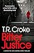 Bitter Justice by T. R. Croke