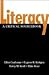 by Ellen Cushman,by ugene R. Kintgen,by Barry Kroll,by Mike Rose Literacy: A Critical Sourcebook (text only)[Paperback]2001