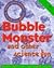 Bubble Monster: And Other Science Fun by John H. Falk (1996-10-02)