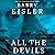 All the Devils: A Livia Lone Novel, Book 3