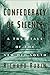 Confederacy of Silence: A True Tale of the New Old South [Hardcover]