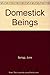 Domestick Beings by June Sprigg (1984-03-12)