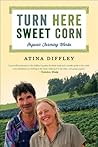By Atina Diffley - Turn Here Sweet Corn: Organic Farming Works (Fesler-Lampert Minne (Reprint) (2013-08-16) [Paperback]