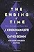The Ending of Time: Where Philosophy and Physics Meet by Jiddu Krishnamurti (2014-10-28)