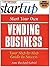 Start Your Own Vending Business 1st edition by Anne Rawland Gabriel, Entrepreneur Magazine's (2003) Paperback