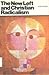 The New Left and Christian Radicalism by Arthur G. Gish