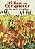 William the Conqueror & The...