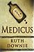 Medicus (Gaius Petreius Ruso, #1)