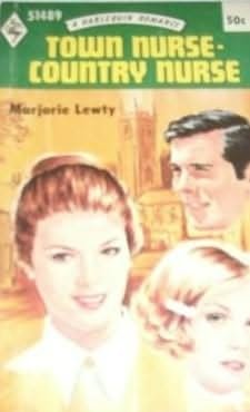 Town Nurse - Country Nurse (Mass Market Paperback)