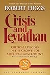 Crisis and Leviathan: Critical Episodes in the Growth of American Government, 25th Anniversary Edition