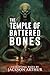 The Temple of Battered Bones