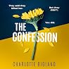 The Confession by Charlotte Bigland