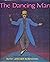 The Dancing Man by Ruth Bornstein (1998-03-23)