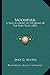 Moonfolk: A True Account Of The Home Of The Fairy Tales (1882) by Austin, Jane G. published by Kessinger Publishing, LLC (2010) [Paperback]