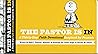 The Pastor Is In (A Thirty-Day Faith Devotional Inspired by Peanuts)