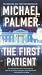 The First Patient by Michael Palmer (2008-12-30)