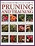 The Ultimate Practical Guide to Pruning and Training by Richard Bird (12-Aug-2014) Paperback