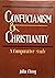 Confucianism and Christianity by Julia Ching