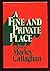 A fine and private place: A novel