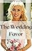 The Wedding Favor: A Reluct...