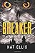 Breaker by Kat Ellis (2016-05-24)