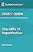 Study Guide: The Gifts of Imperfection by Brené Brown (SuperSummary)