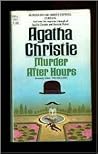 AGATHA CHRISTIE - MURDER AFTER HOURS by Agatha Christie AGATHA CHRISTIE - MURDER AFTER HOURS by Agatha Christie