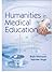 Humanities in Medical Education by Rajiv Mahajan